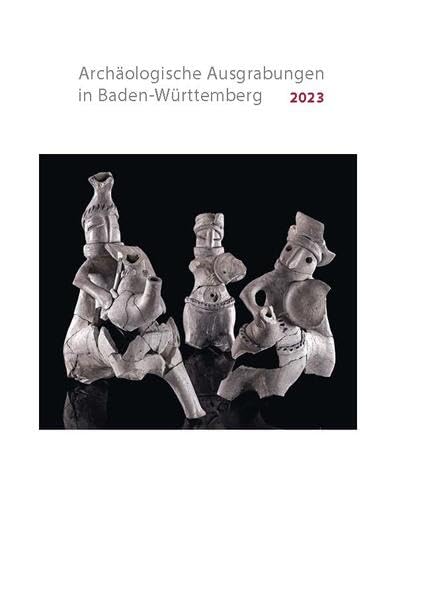 Archäologische Ausgrabungen in Baden-Württemberg 2023 Natural Sciences