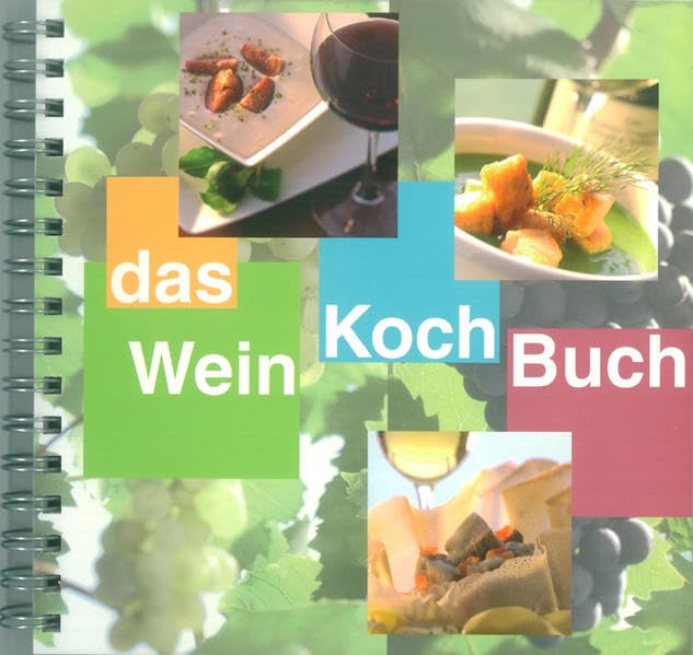 Das WeinKochBuch Leisure, Home & Garden