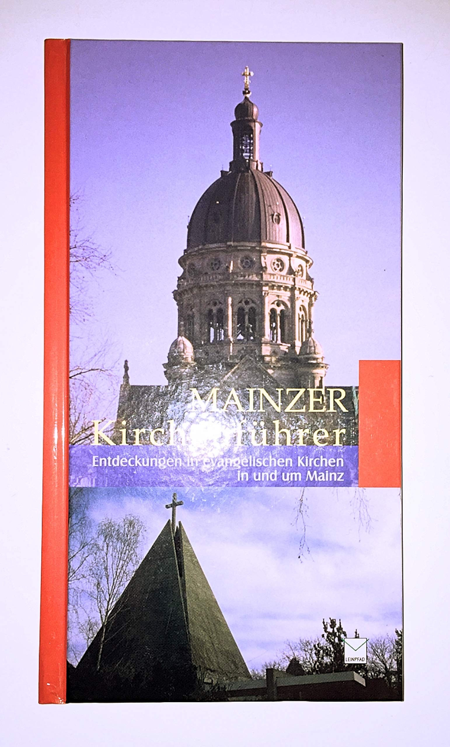 Mainzer Kirchenführer, Entdeckungen in evangelischen Kirchen in und um Mainz - Beier, Rainer book