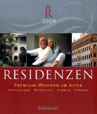 Residenzen 2009: Premium-Wohnen im Alter Lifestyle