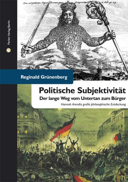 Politische Subjektivität: Der lange Weg vom Untertan zum Bürger Law