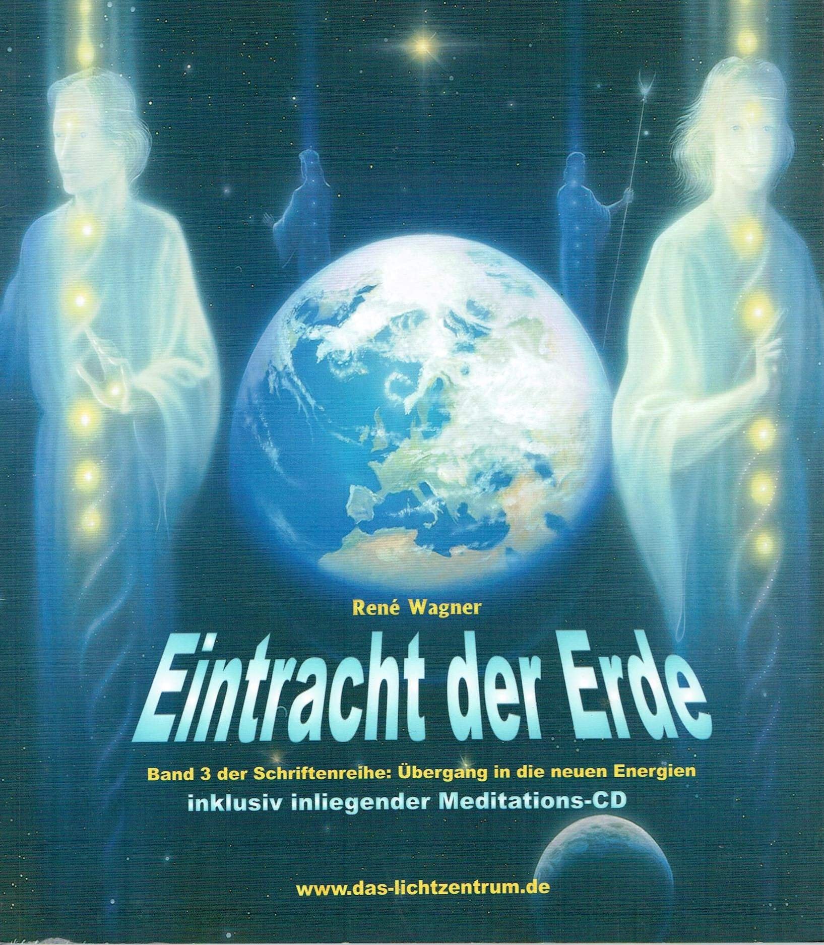 Eintracht der Erde. Band 3 der Schriftenreihe: Übergang in die neuen Energien inkl. inliegender Meditations-CD Second hand books on Religion & Esotericism
