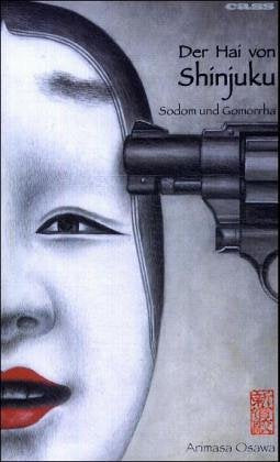 Der Hai von Shinjuku: Sodom und Gomorrha Contemporary literature