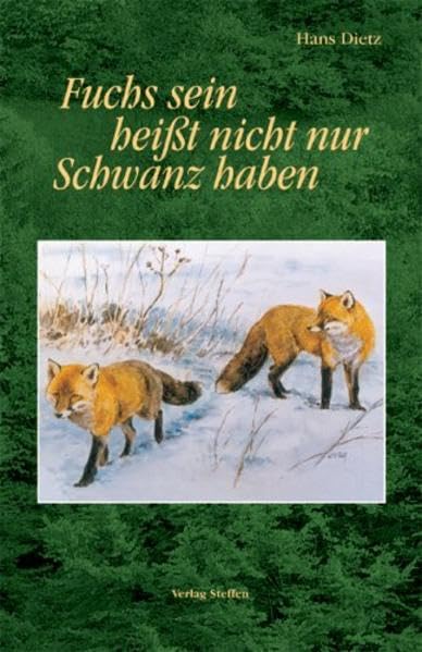 Fuchs sein heisst nicht nur Schwanz haben Contemporary literature