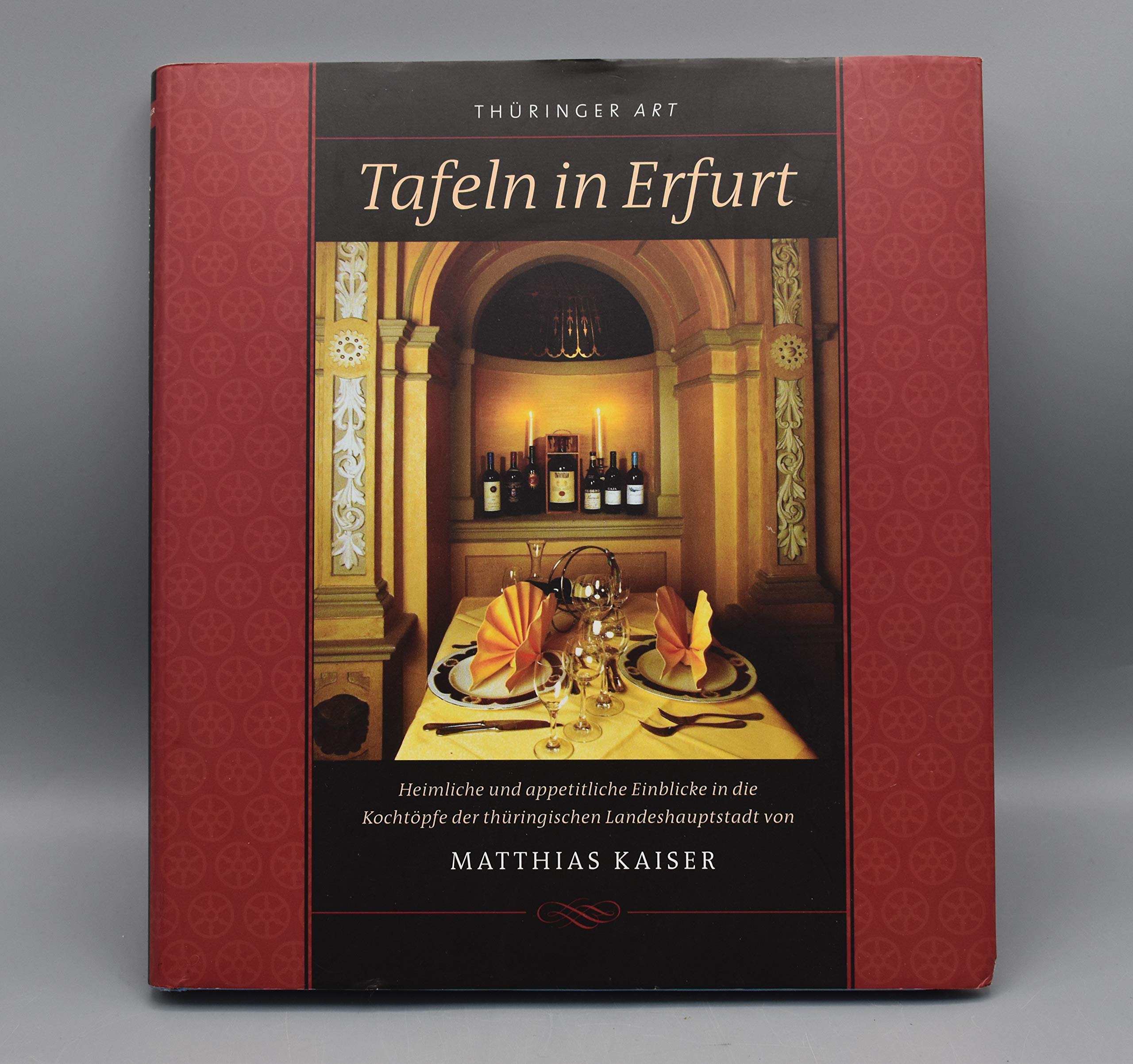 Tafeln in Erfurt: "Erfurt a la carte" Leisure, Home & Garden