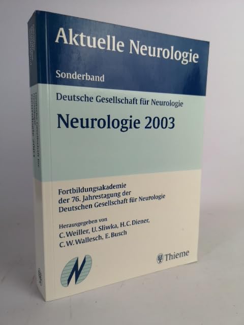 Neurologie 2003. Fortbildungsakademie der 76. Jahrestagung der Deutschen Gesellschaft für Neurologie Books