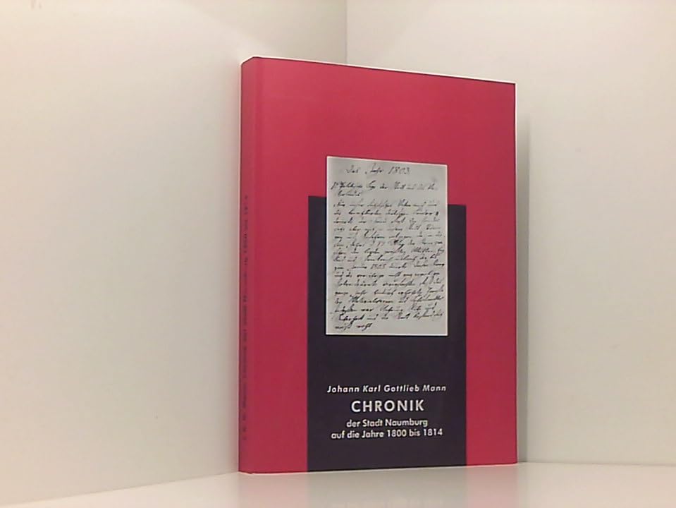 Chronik der Stadt Naumburg von 1800-1814 Books