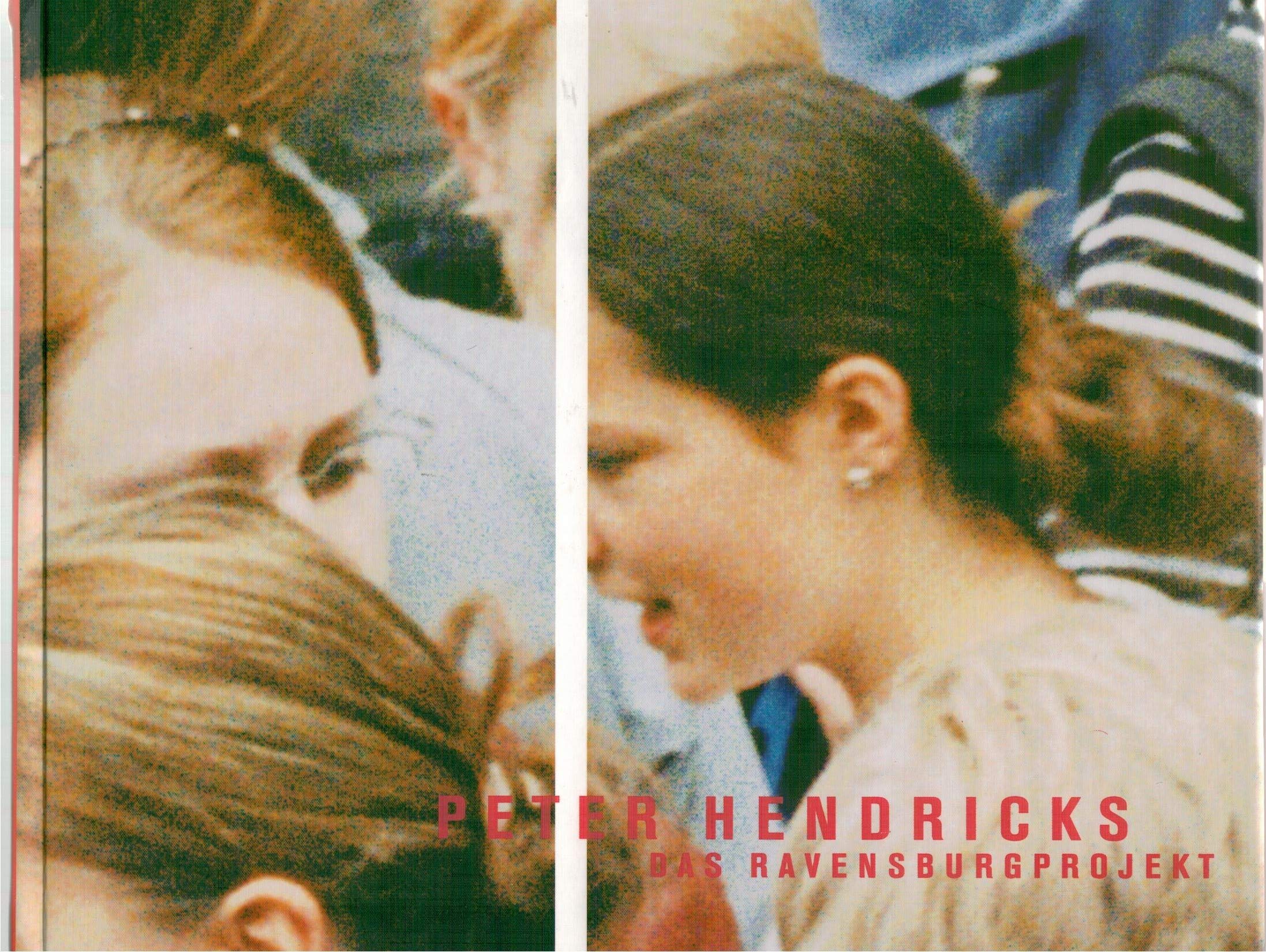 Peter Hendricks - Das Ravensburgprojekt Second-hand books on film, art and culture