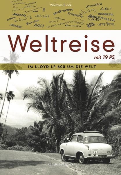 Weltreise mit 19 PS Leisure, Home & Garden