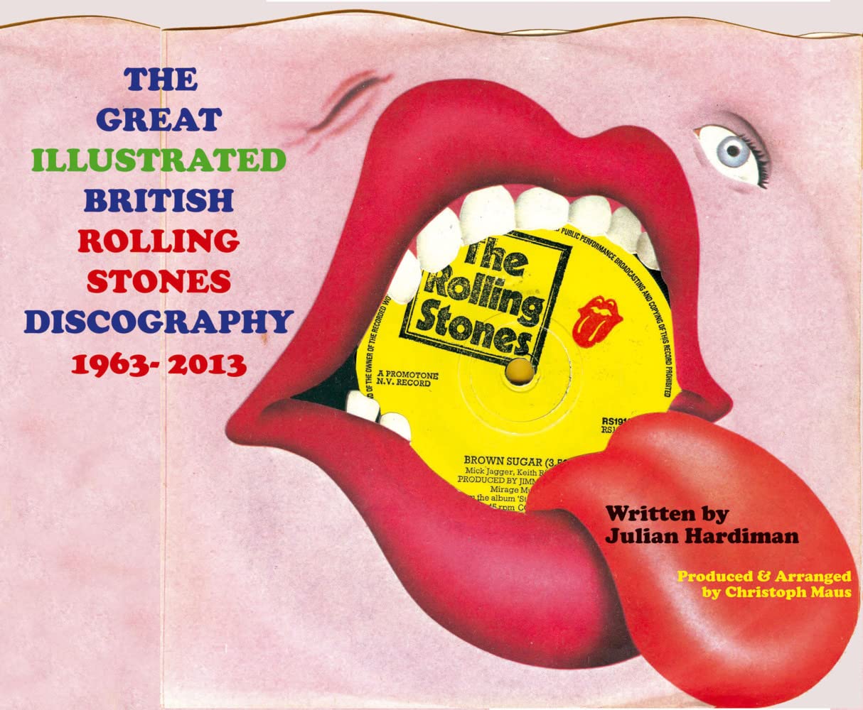 The Great Illustrated British Rolling Stones Discography 1963-2013 book