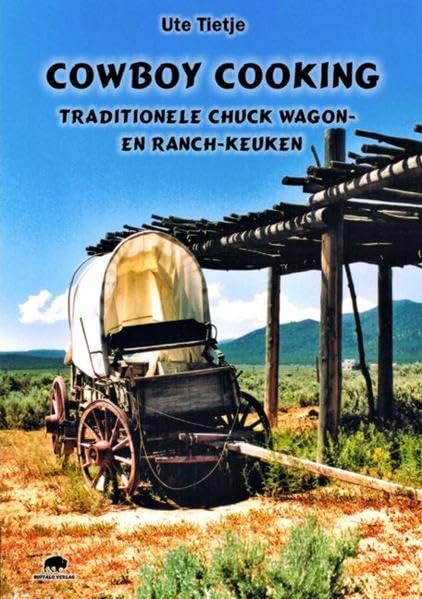 Cowboy Cooking. Niederländische Ausgabe book