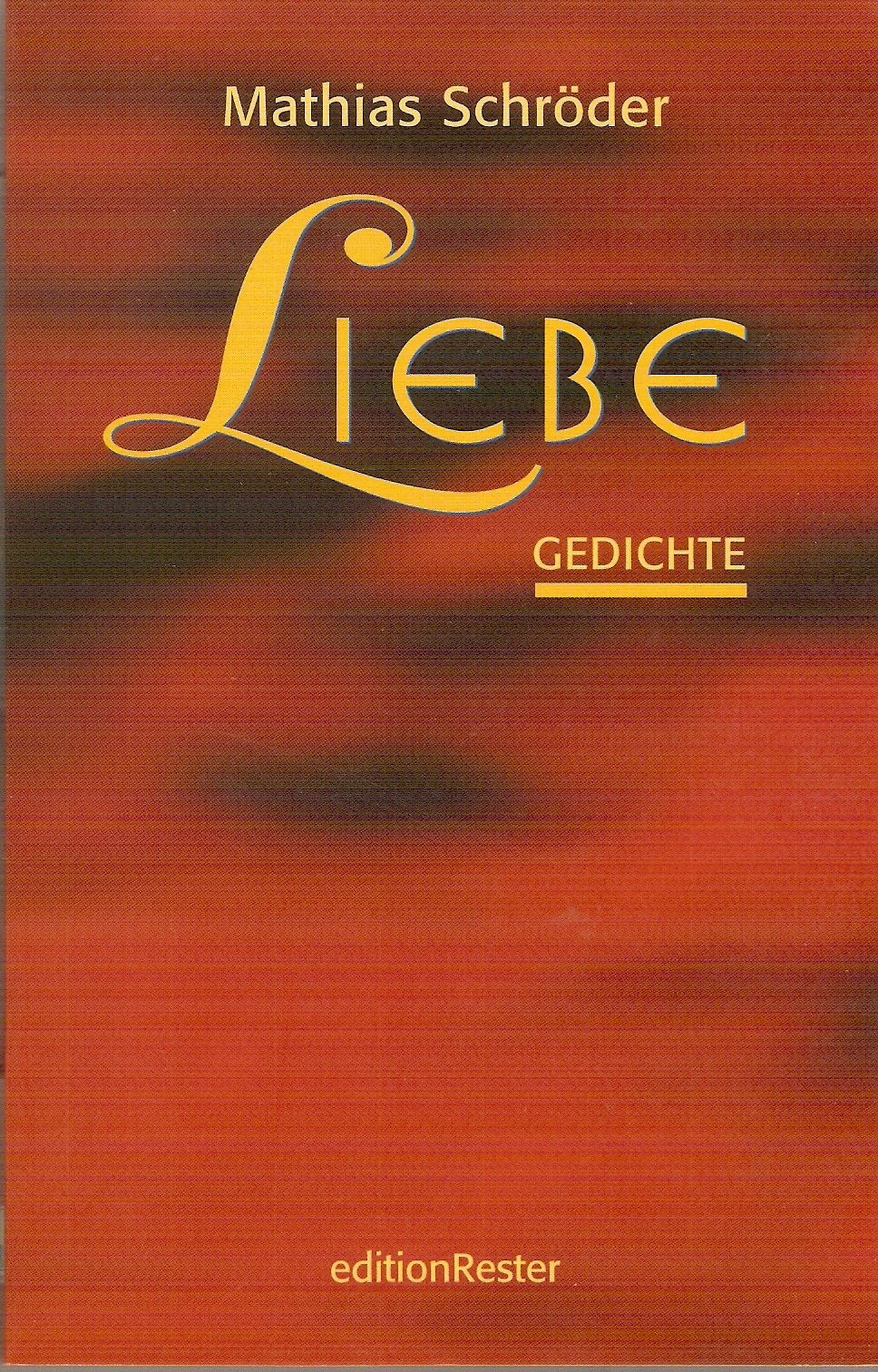 Liebe: Gedichte Poetry