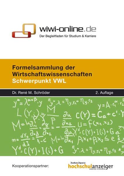 Formelsammlung der Wirtschaftswissenschaften: Schwerpunkt VWL Law