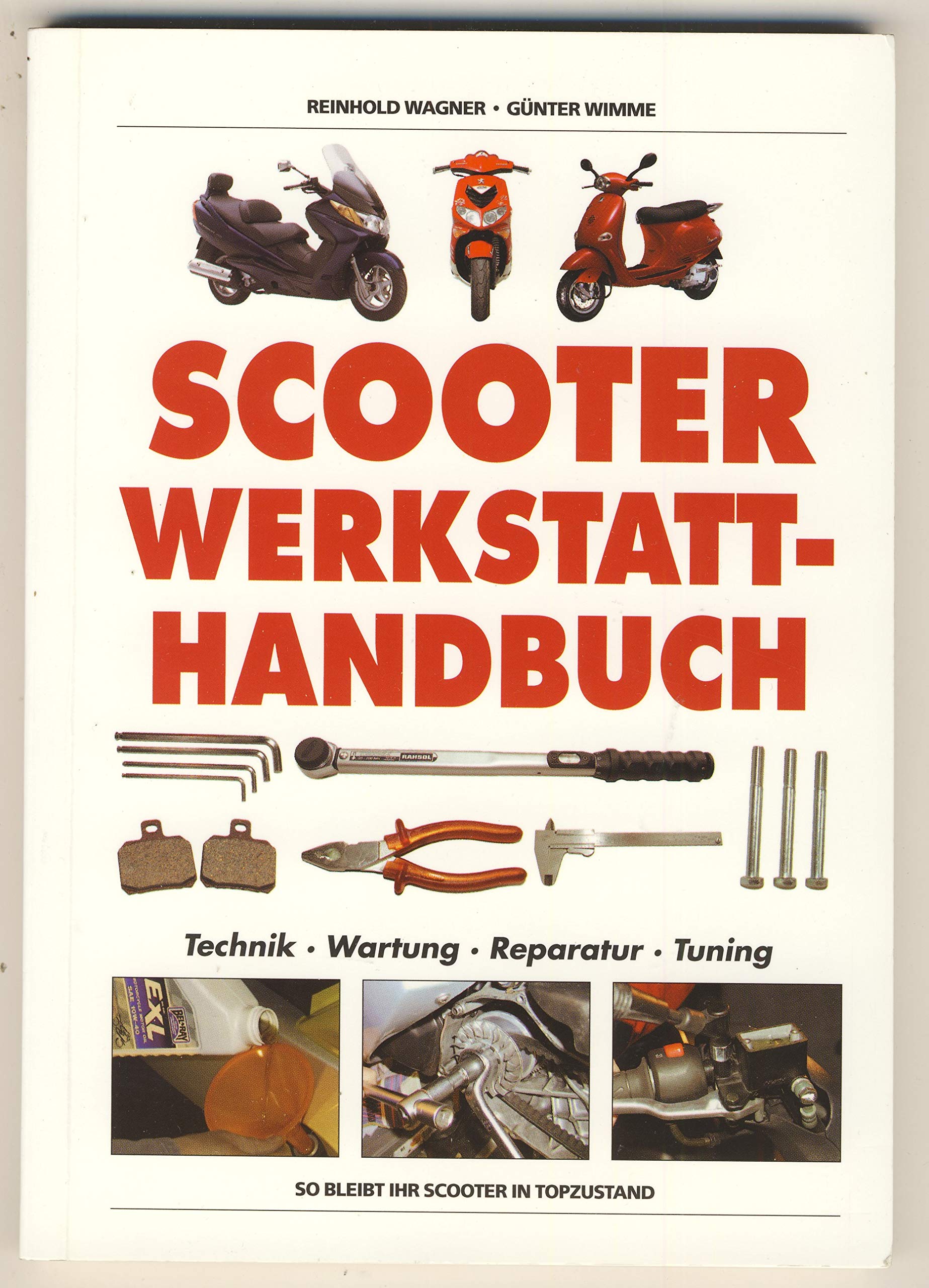 Scooter Werkstatt-Handbuch: Technik, Wartung, Reparatur, Tuning Leisure, Home & Garden