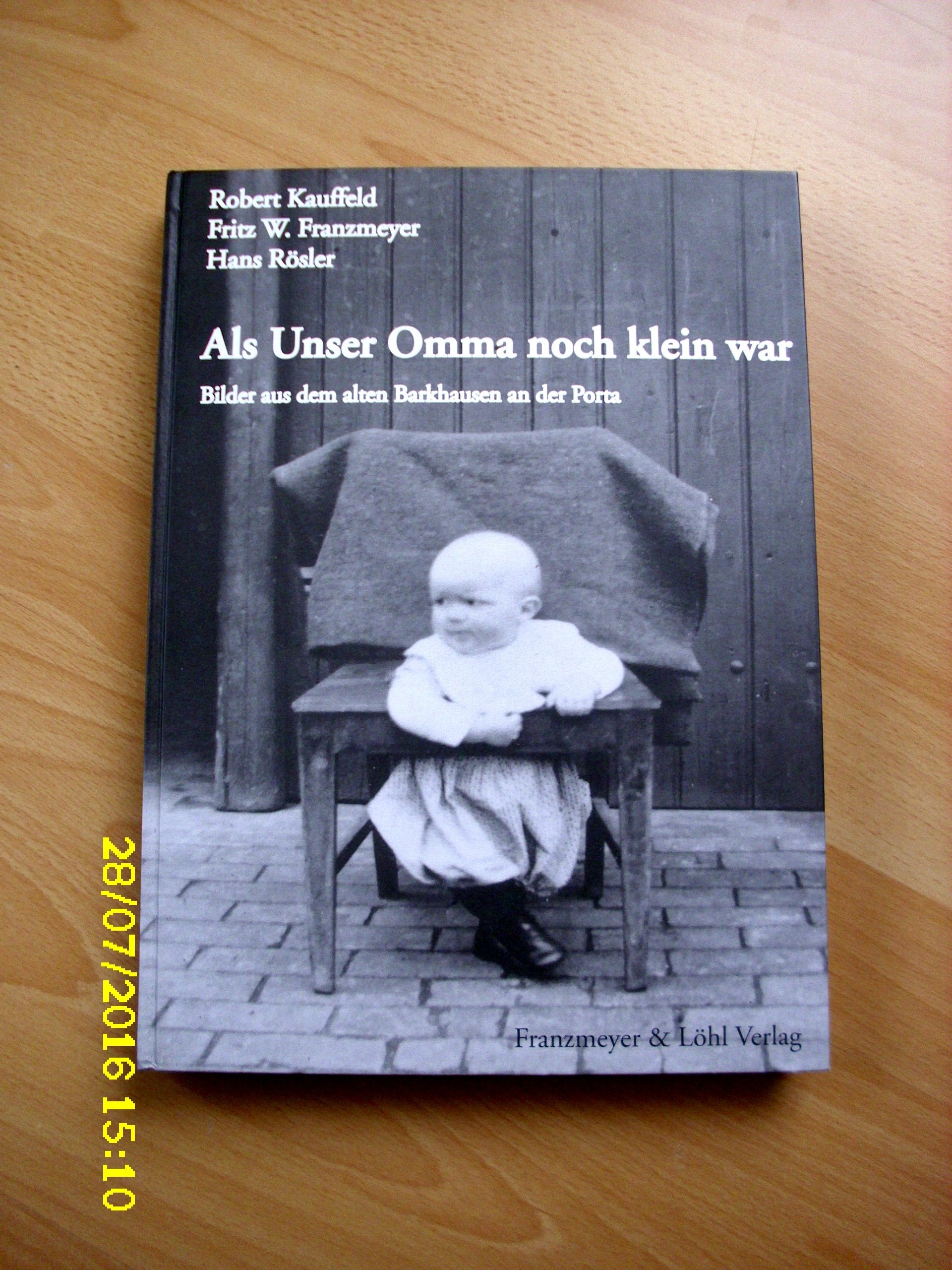 Als unser Omma noch klein war: Bilder aus dem alten Barkhausen Books