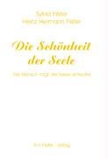 Die Schönheit der Seele: Der Mensch fragt, die Seele antwortet Books