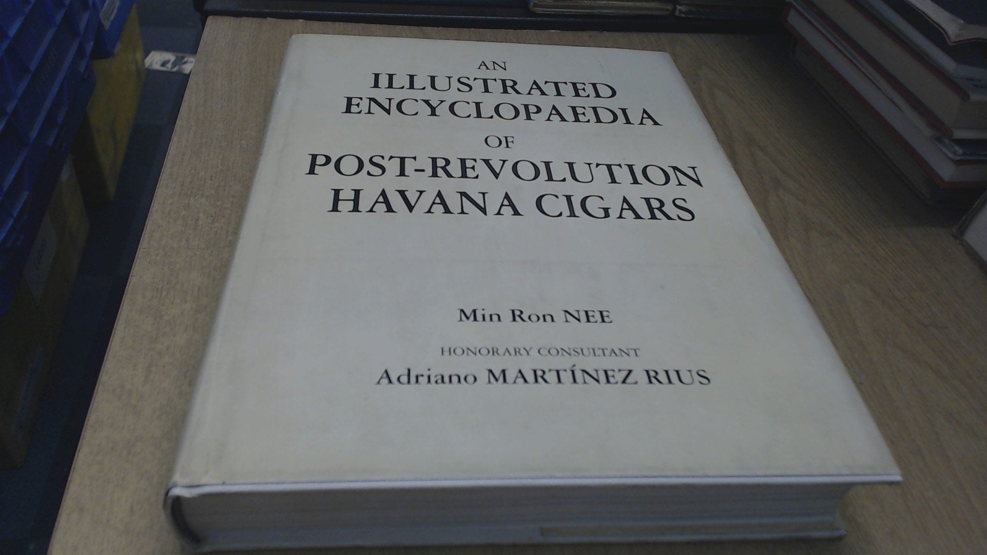 An Illustrated Encyclopaedia of Post-Revolution Havana Cigars book