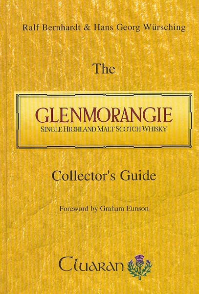 The Glenmorangie Single Malt Whisky Collector's Guide Leisure, Home & Garden