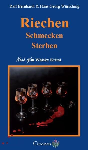 Riechen, Schmecken, Sterben: Noch ein Whisky Krimi (Die Whisky Krimis) Contemporary literature