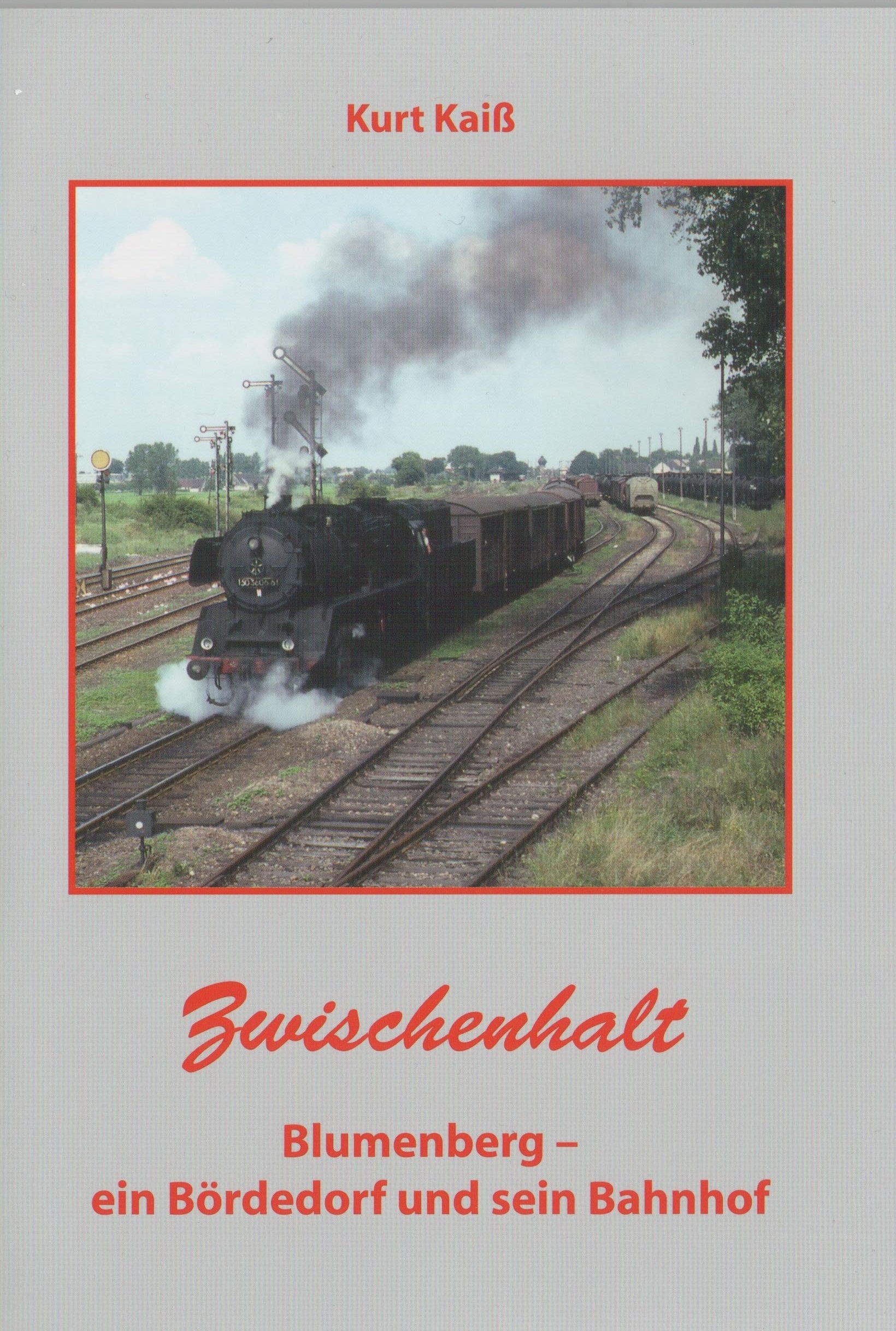 Blumenberg - ein Bördedorf und sein Bahnhof (Zwischenhalt) Natural Sciences