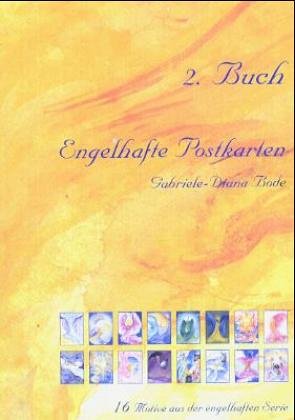 Engelhaftes Postkartenbuch: 2. Buch: 16 Motive aus der engelhaften Serie Lifestyle