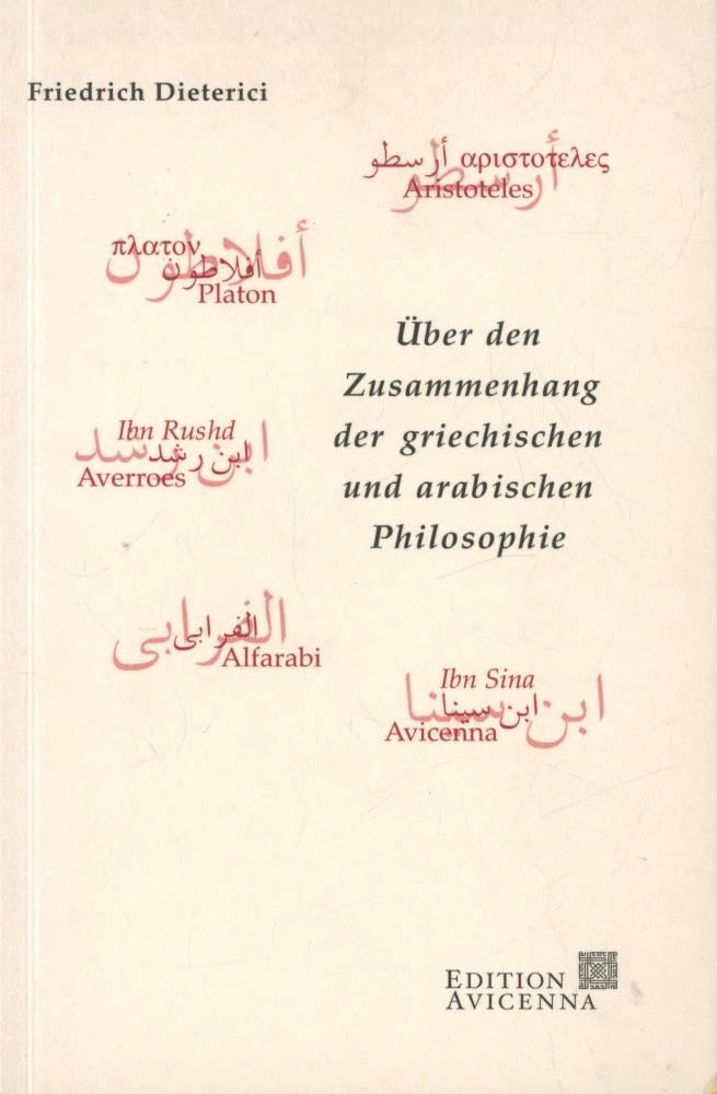 Über den Zusammenhang der griechischen und arabischen Philosophie Philosophy