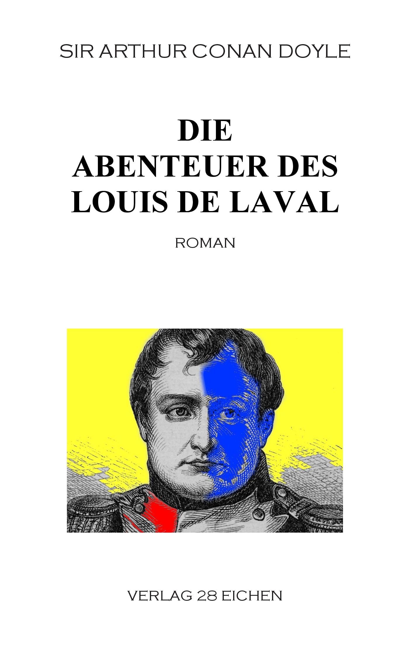 Die Abenteuer des Louis de Laval. Roman Classics