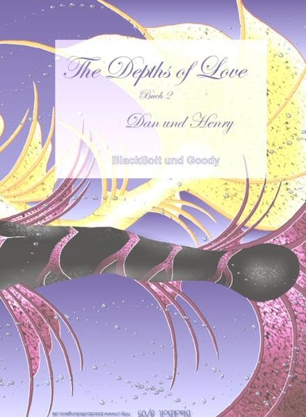The Dephts of Love - Buch 2: Dan und Henry Books