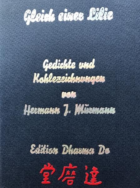 Gleich einer Lilie: Gedichte und Kohlezeichnungen Poetry