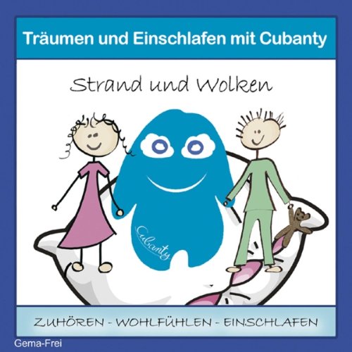 Träumen und Einschlafen mit Cubanty: Strand und Wolken Lifestyle