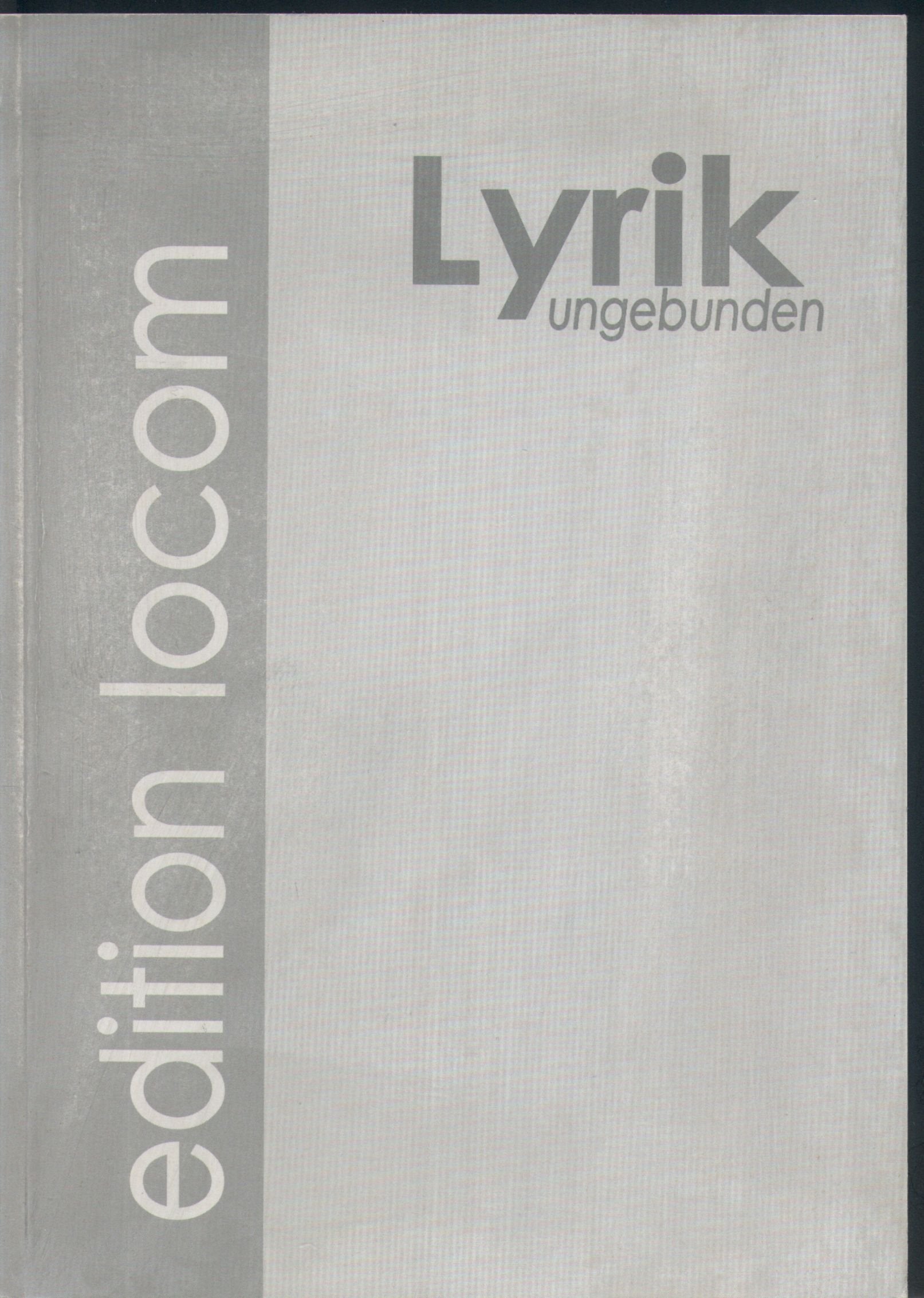 Lyrik ungebunden (edition locom) Books