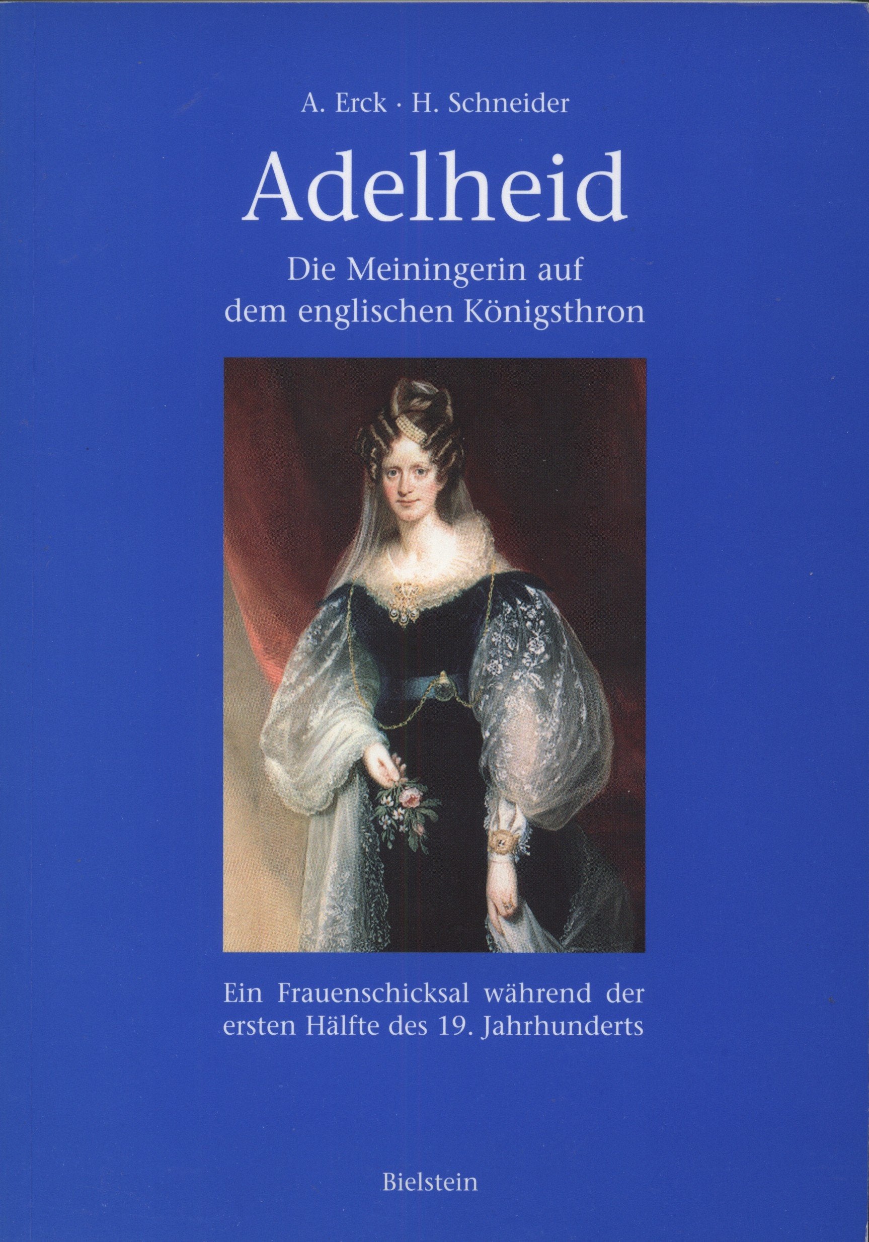 Adelheid: Die Meiningerin auf dem englischen Königsthron Memories