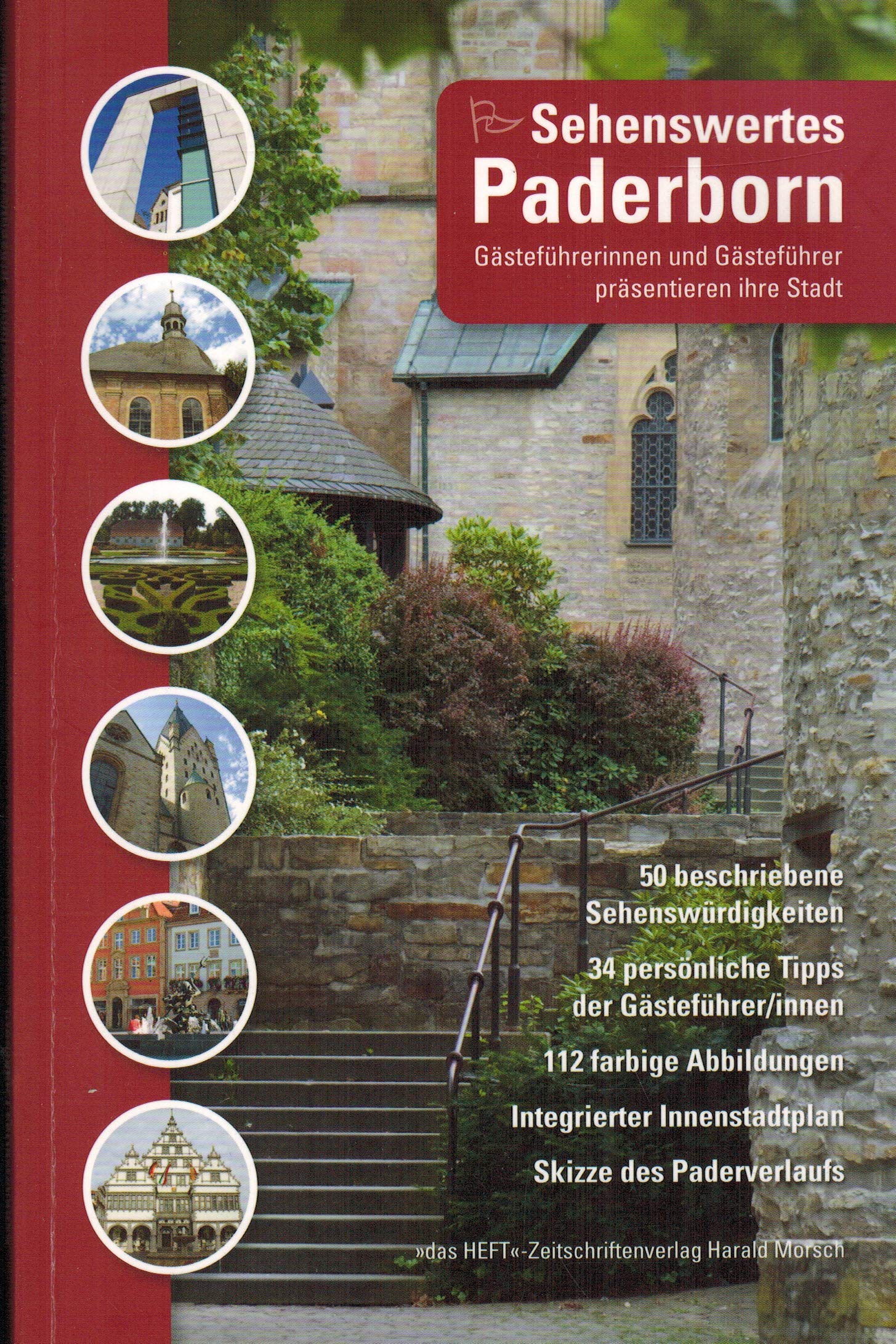Sehenswertes Paderborn - Gästeführerinnen und Gästeführer präsentieren ihre Stadt Leisure, Home & Garden