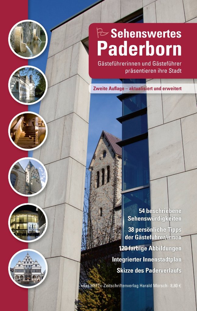 Sehenswertes Paderborn: Gästeführerinnen und Gästeführer präsentieren ihre Stadt Leisure, Home & Garden