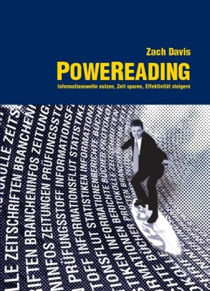 PoweReading: Informationswelle nutzen, Zeit sparen, Effektivität steigern Lifestyle