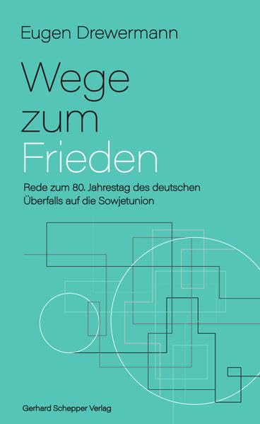 Wege zum Frieden: Rede zum 80. Jahrestag des deutschen Überfalls auf die Sowjetunion Books