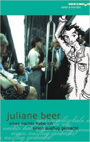 Eines Nachts habe ich einen Ausflug gemacht Contemporary literature