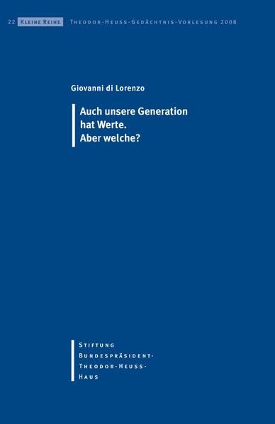 Auch unsere Generation hat Werte Aber welche? book