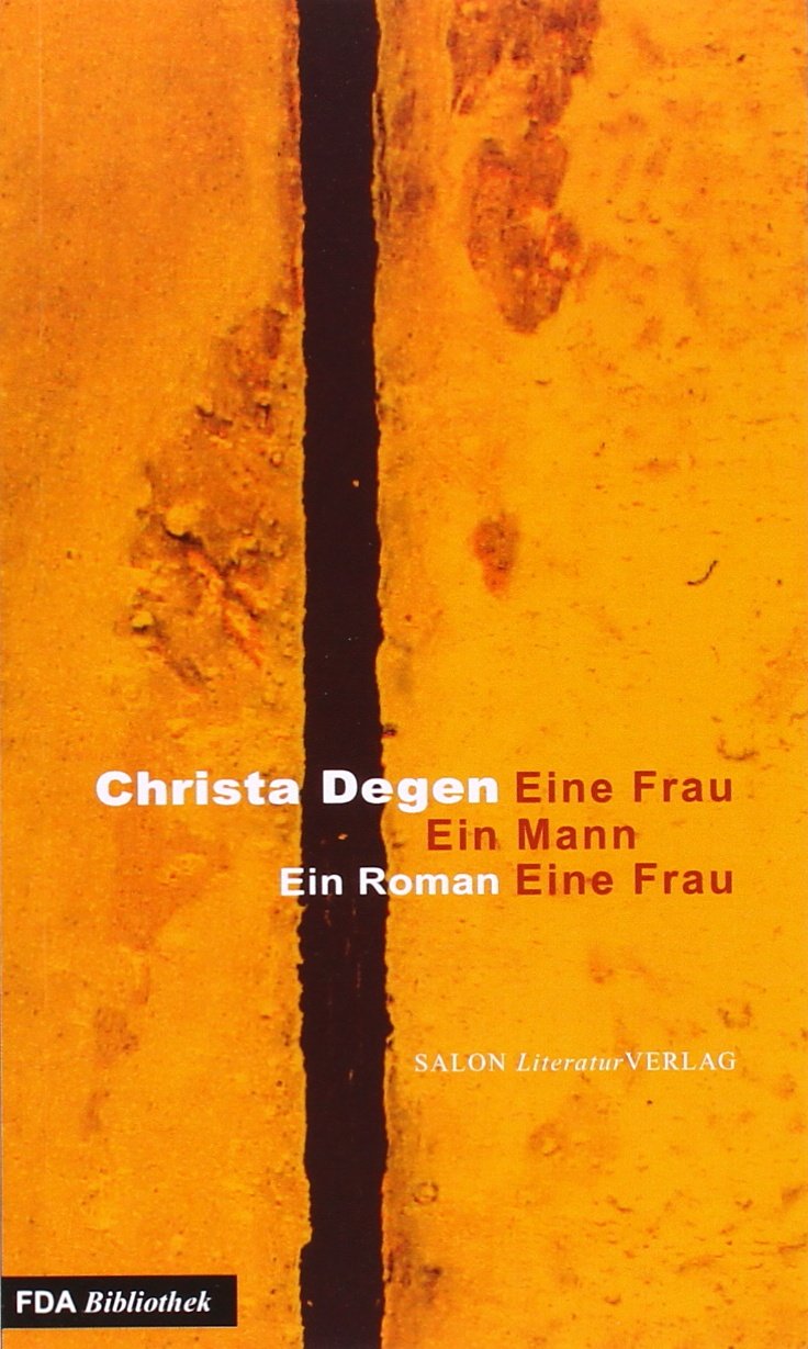 Eine Frau, ein Mann, eine Frau Contemporary literature
