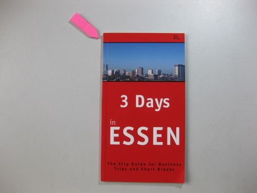 3 Days in Essen: The City Guide for Business Trips and Short Visits Travel