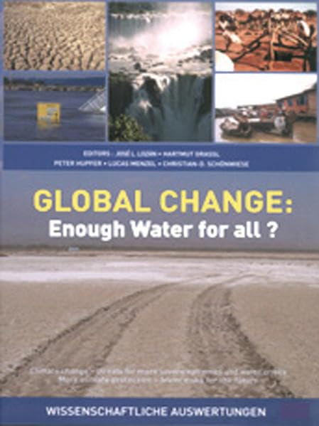 Global Change: Enough Water for all? Leisure, Home & Garden