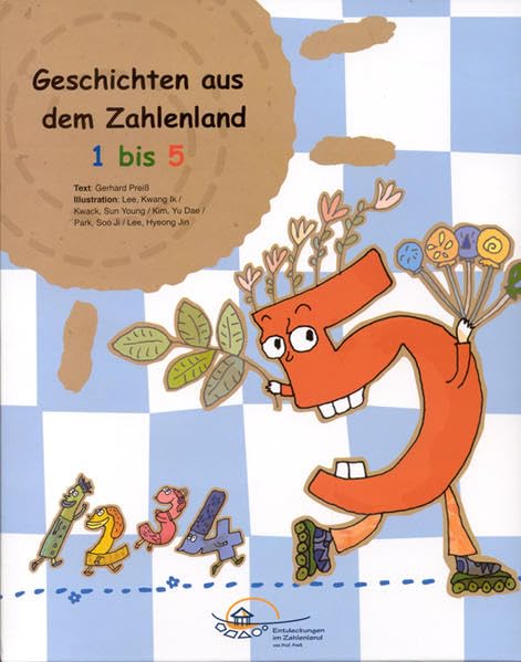 Geschichten aus dem Zahlenland 1 bis 5: Ein Geschichtenbuch der Entdeckungen im Zahlenland, einem Konzept für die frühe mathematisch Bildung Non-fiction