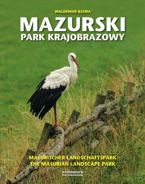 Mazurski Park Krajobrazowy - Masurischer Landschaftspark - Masurian Landscape Park Natural Sciences