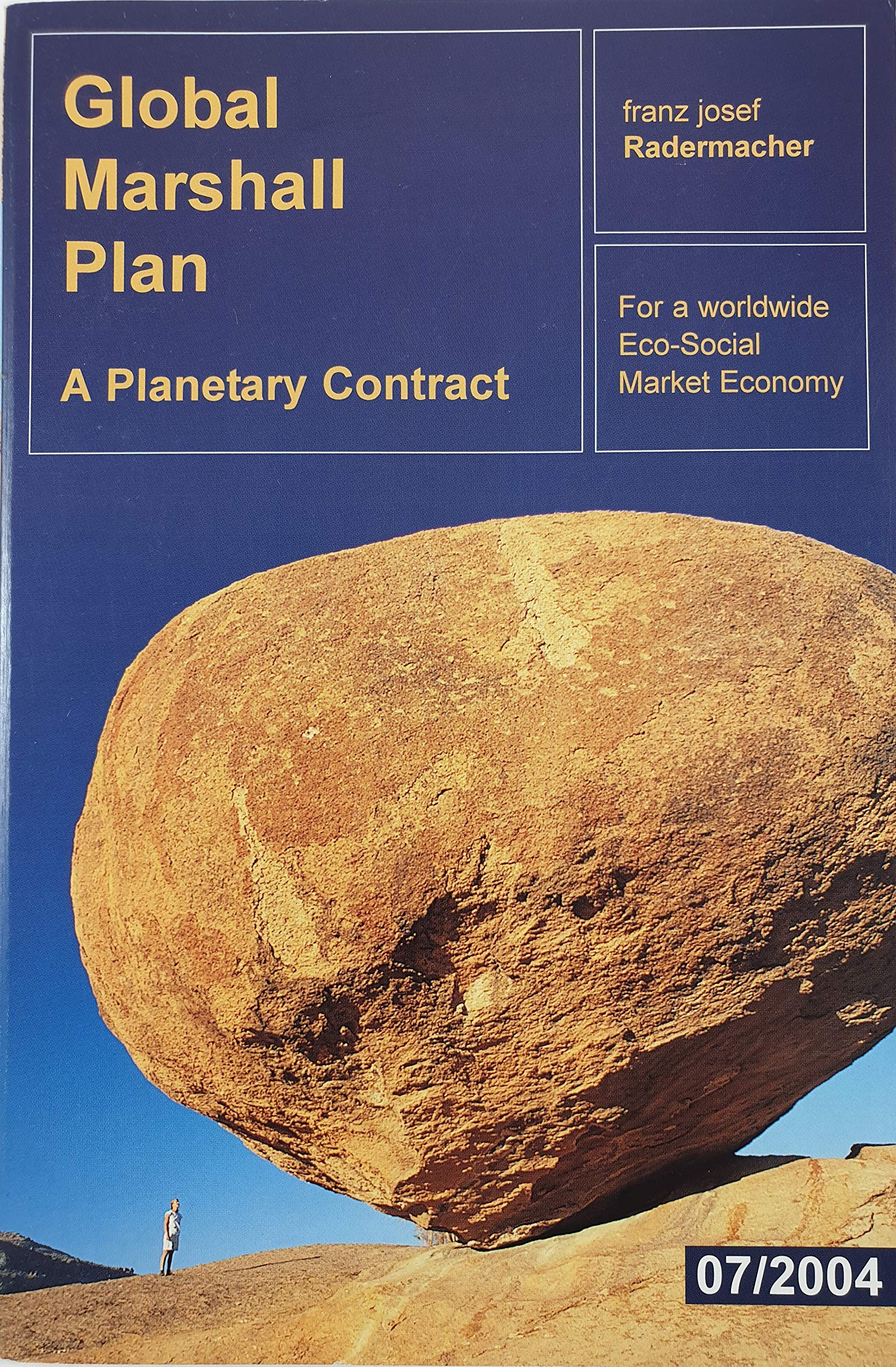 Global Marshall Plan - A Planetary Contract: For a worldwide Eco-Social Market Economy Books