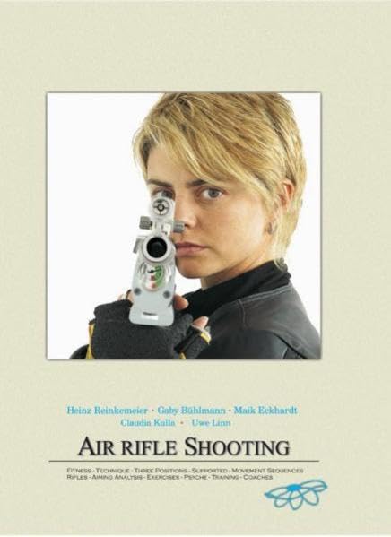 Air-Rifle Shooting: Technic - 3 Position - Trace analysing - Coaches - Training Leisure & Fun