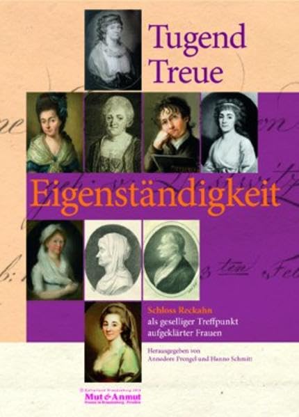 Treue. Tugend. Eigenständigkeit: Schloss Reckahn als geselliger Treffpunkt aufgeklärter Frauen Law
