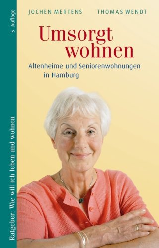 Umsorgt wohnen: Altenheime und Seniorenwohnungen in Hamburg Crime & Thrillers