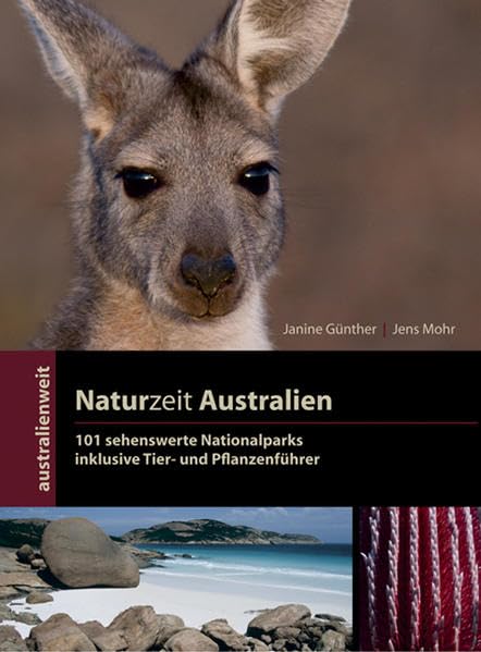 Naturzeit Australien - 101 sehenswerte Nationalparks: inklusive Tier- und Pflanzenführer (australienweit) Leisure, Home & Garden