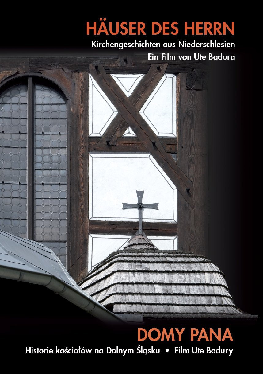 Häuser des Herrn: Kirchengeschichten aus Niederschlesien Politics & History