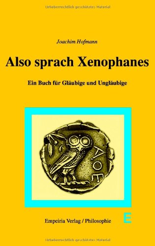 Also sprach Xenophanes Philosophy Books